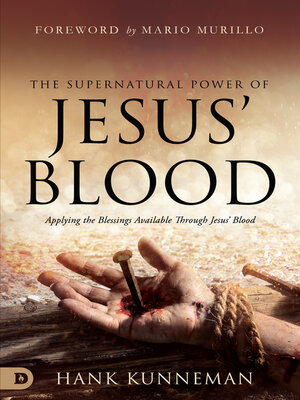 cover image of The Supernatural Power of Jesus' Blood